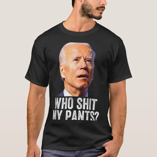 Camiseta Who My Pants, Funny Anti Joe Biden, Conservative M (Frente)