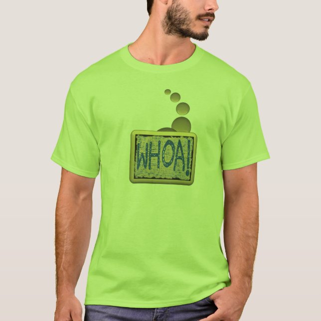 Camiseta Whoa! T-shirt (Frente)