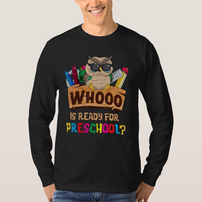 Camiseta Whooo Is Ready For Preschool Owl Back To School Fi (Frente)