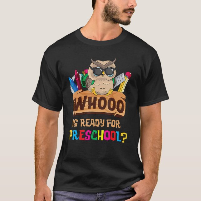 Camiseta Whooo Is Ready For Preschool Owl Back To School Fi (Frente)