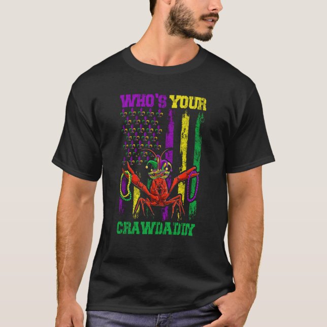 Camiseta Whos Your Crawdaddy Crawfish Beads Mardi Gras Flag (Frente)
