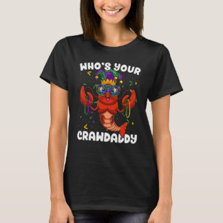 Camiseta Who's Your Crawdaddy Crawfish Boil Mardi Gras Caju