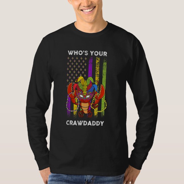 Camiseta Whos Your Crawdaddy Crawfish Flag Funny Mardi Gras (Frente)