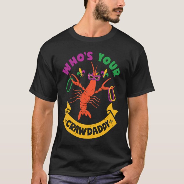 Camiseta Who's Your Crawdaddy Crawfish Jester Beads  Mardi  (Frente)