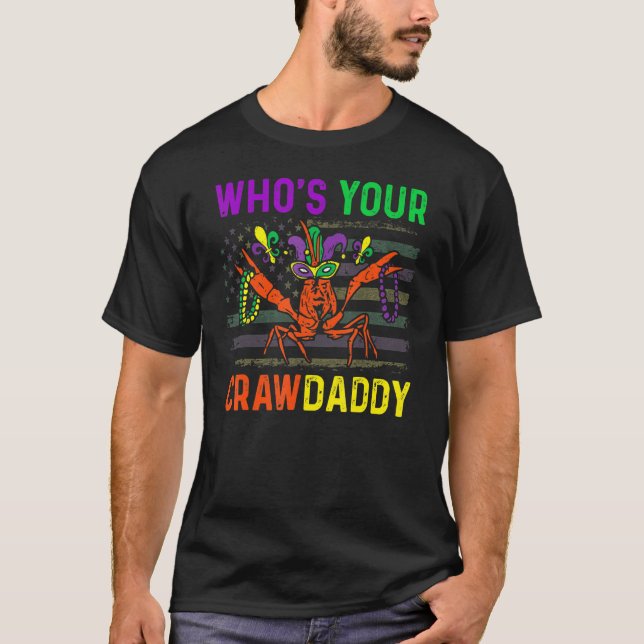 Camiseta Who's Your Crawdaddy Crawfish Mardi Gras Carnival  (Frente)