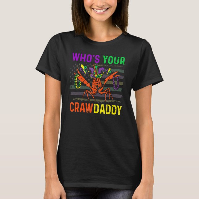 Camiseta Who's Your Crawdaddy Crawfish Mardi Gras Carnival  (Frente)