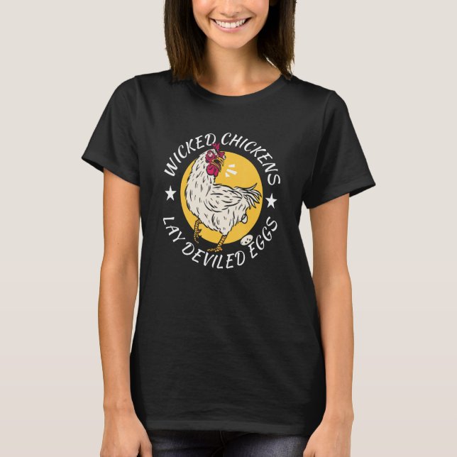 Camiseta Wicked Chickens Lay Deviled Eggs Costume Halloween (Frente)