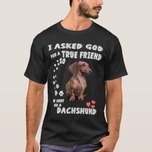 Camiseta Wiener E Doxie Lovers Eu Peço A Deus Um Verdadeir
