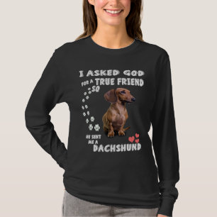 Camiseta Wiener E Doxie Lovers Eu Peço A Deus Um Verdadeiro