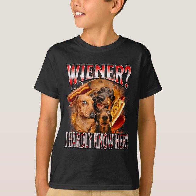 Camiseta Wiener I Hardly Know Her Dachshund Bootleg Funny P (Frente)