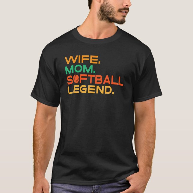 Camiseta Wife Mom Softball Legend Softball Mom (Frente)