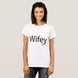Camiseta Wifey - Camisa-T básica feminina