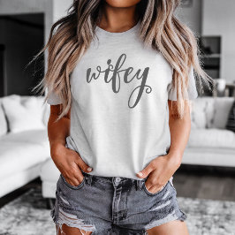 Camiseta Wifey Women's T-shirt