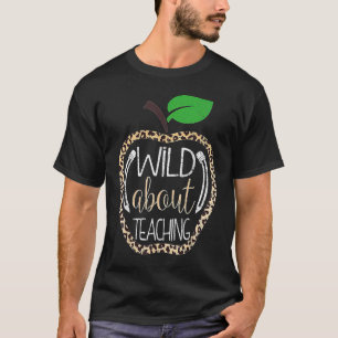 Camiseta Wild About Enaching Teacher de serviço no dia pass