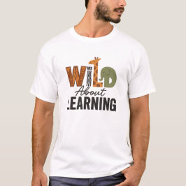 Camiseta Wild About Learning animal day