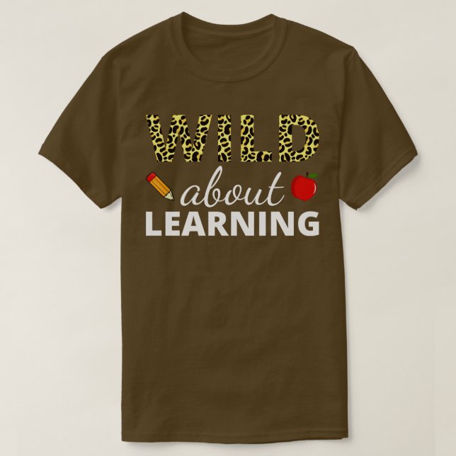 Camiseta Wild About Learning II (Frente do Design)