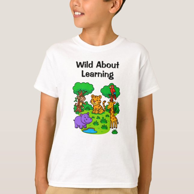 Camiseta Wild About Learning –Jungle  Design for Kids (Frente)