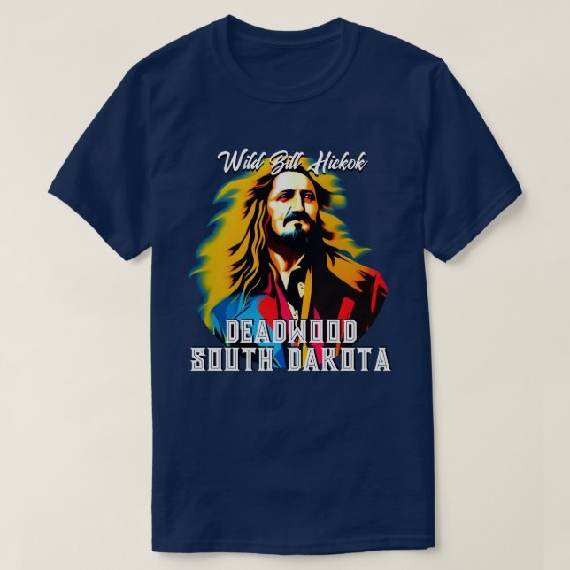 Camiseta Wild Bill Hickok Deadwood (Frente do Design)