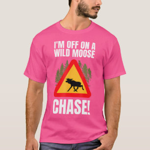 Camiseta Wild Moose Chase Perseguindo Mose Spotting