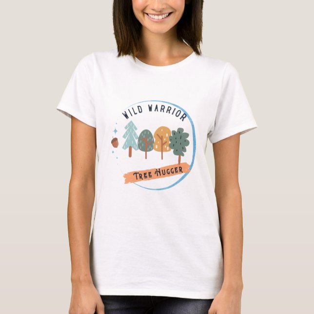 Camiseta Wild Warrior Tree Hugger (Frente)