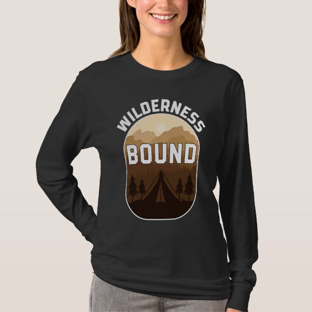 Camiseta Wilderness Bound Outdoor Hiking and Camping Fun (Frente)