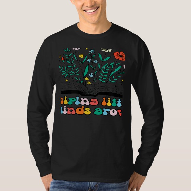 Camiseta Wildflowers Back To School Helping Little Minds Gr (Frente)