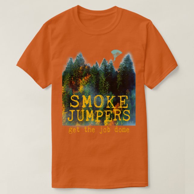 Camiseta Wildland Firefighter Smokejumper Design (Frente do Design)