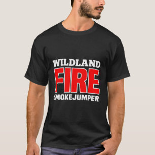 Camiseta Wildland Smokejumper Fire Rescution Department Hoo