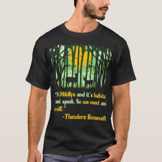 Camiseta Wildlife Quote Inspira Ursinho Roosevelt Cote Rela