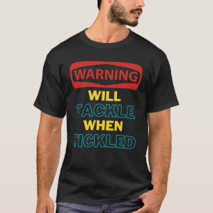 Camiseta Will astuto enfrentará quando avisado por cócegas