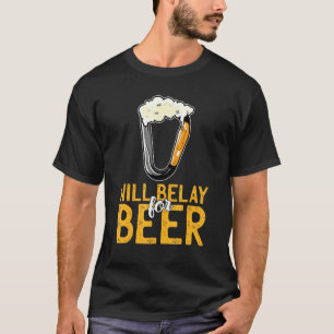 Camiseta Will Belay Para A Escala De Montanha De Cerveja