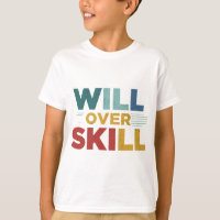 "Will Over Skill para desportistas e malhações em