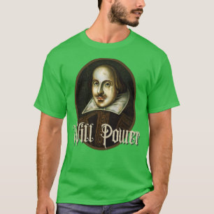 Camiseta Will Power William Shakespeare