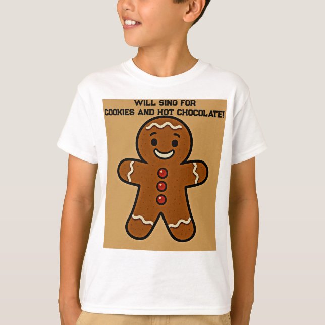 Camiseta Will SING for Cookies & Cocoa (Frente)