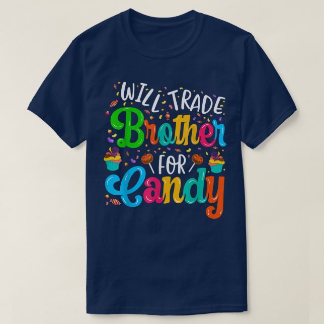 Camiseta Will Trade Brother for Candy 2214 (Frente do Design)