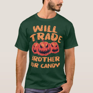Camiseta Will Trade Brother para o Candy Pumpkin Helloween 