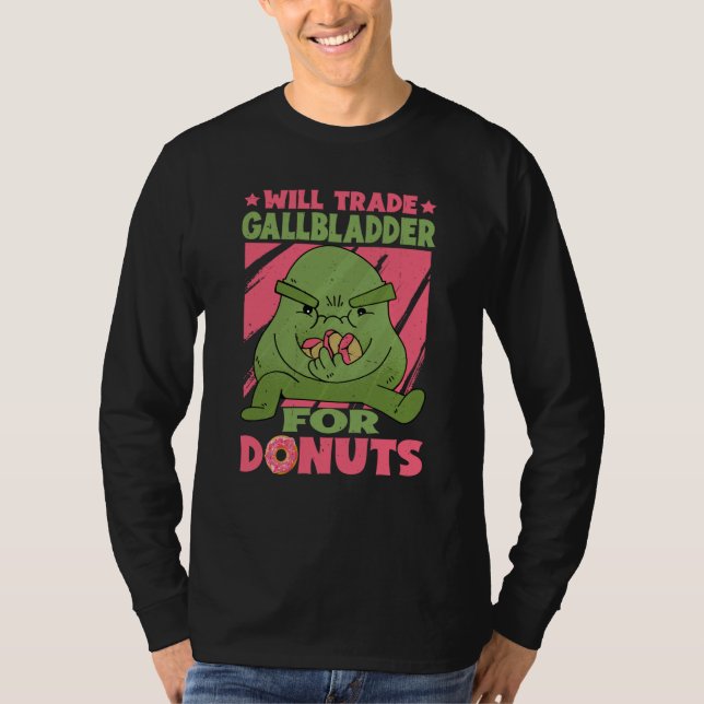 Camiseta Will Trade Gallbladder For Donuts (Frente)