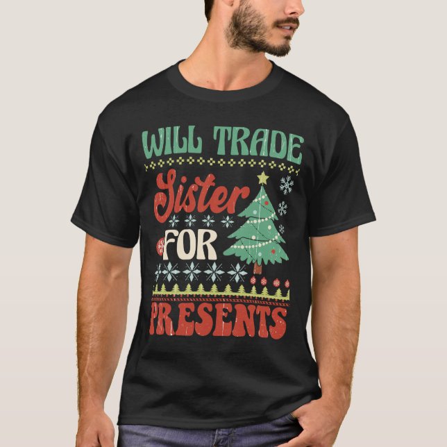 Camiseta Will Trade irmã para os presentes feios de natal (Frente)