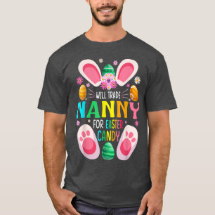 Camiseta Will Trade Nanny For Easter Candy Boys Girls 2376