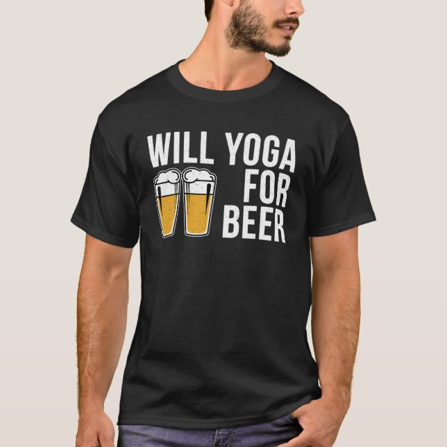 Camiseta Will Yoga Para Cerveja Engraçado Malhação Namaste  (Frente)