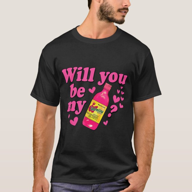 Camiseta Will You Be My Valentina Salsa Meme Mexican Valent (Frente)