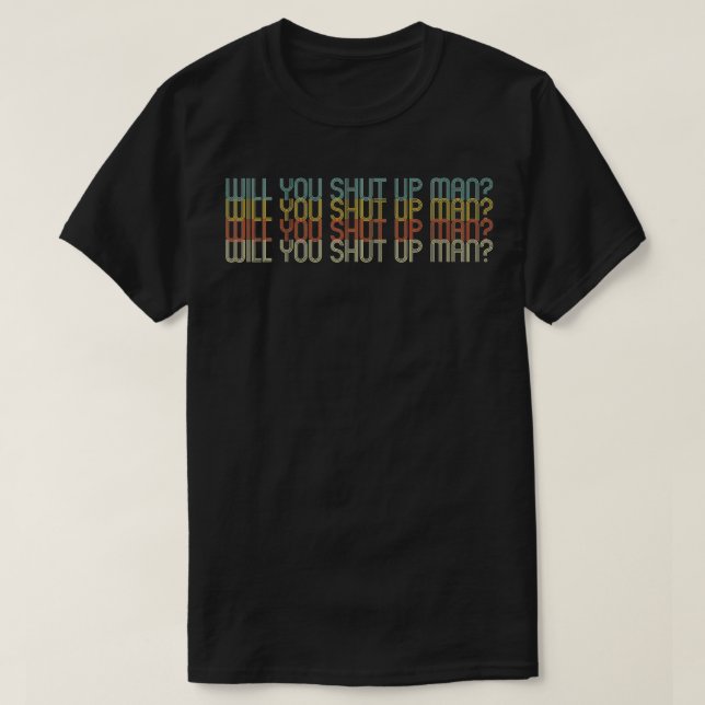 Camiseta Will You Shut Up Man, Joe Biden Presidential Debat (Frente do Design)