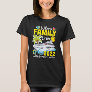 Camiseta Williams Family Trip Cruise 2022 Férias Correspond