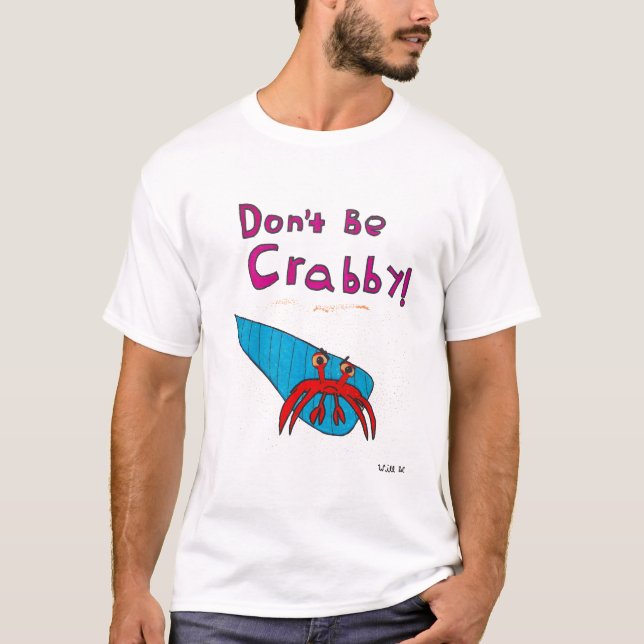 Camiseta Will's Don't Be Crabby Shirt (Frente)
