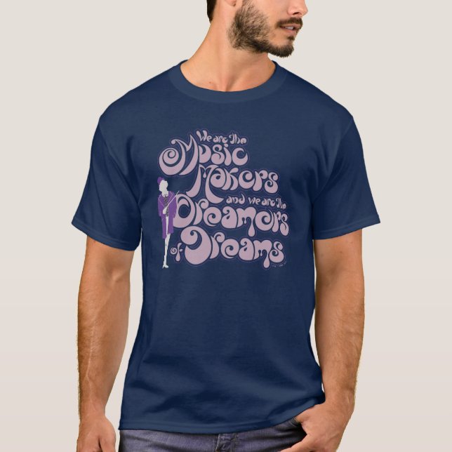 Camiseta Willy Wonka - Criadores de Música, Sonhadores de S (Frente)