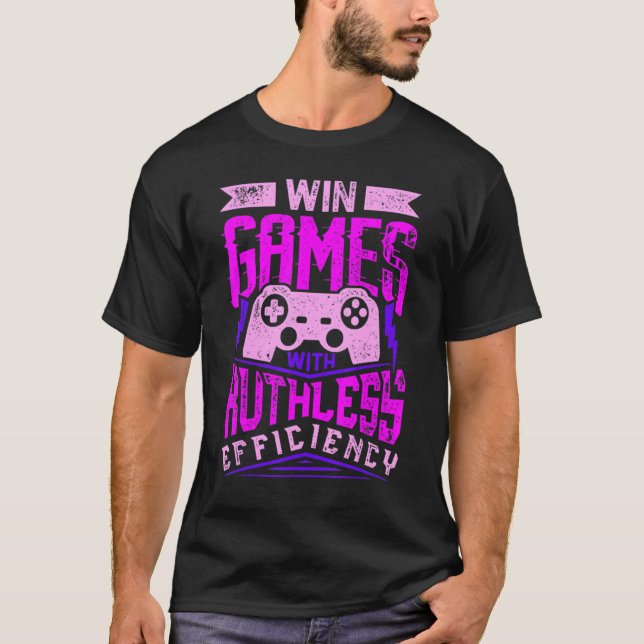 Camiseta WIN GAMES WITH RUTHLESS EFFICIENCY Expert Gaming M (Frente)