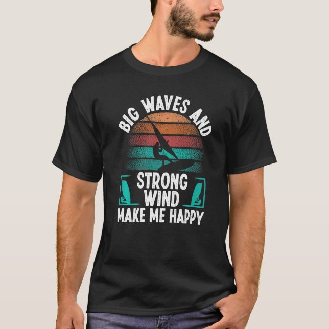 Camiseta Windsurfer Sail Strong Wind Big Waves Windsurfing  (Frente)