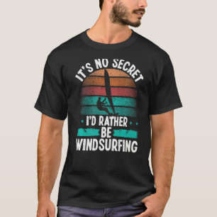 Camiseta Windsurfer Vintage não é um Rig Windboard secreto