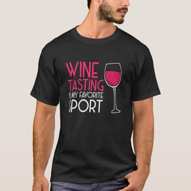 Camiseta Wine Tasting Sport Drinking Drinker Sayings Graphi (Frente)