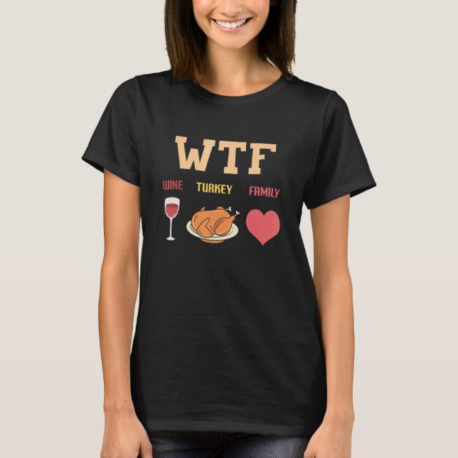 Camiseta Wine Turkey Family Dinner Matching Thanksgiving Tu (Frente)
